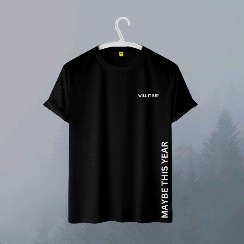 Half Sleeves T Shirt (Will it be)