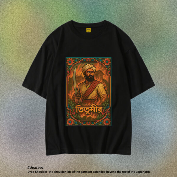 Legendary Locals T-Shirt: Titumir
