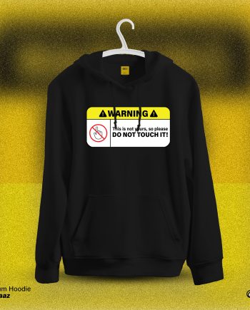 Premium Drop Shoulder Hoodie (Do Not Touch)