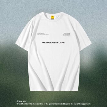 Drop Shoulder T-Shirt (Handle with Care)