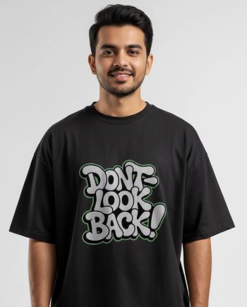 Don't Look Back T-Shirt - Premium Cotton - AAZ Bangladesh