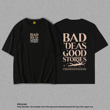 Drop Shoulder T-Shirt (Bad Ideas)