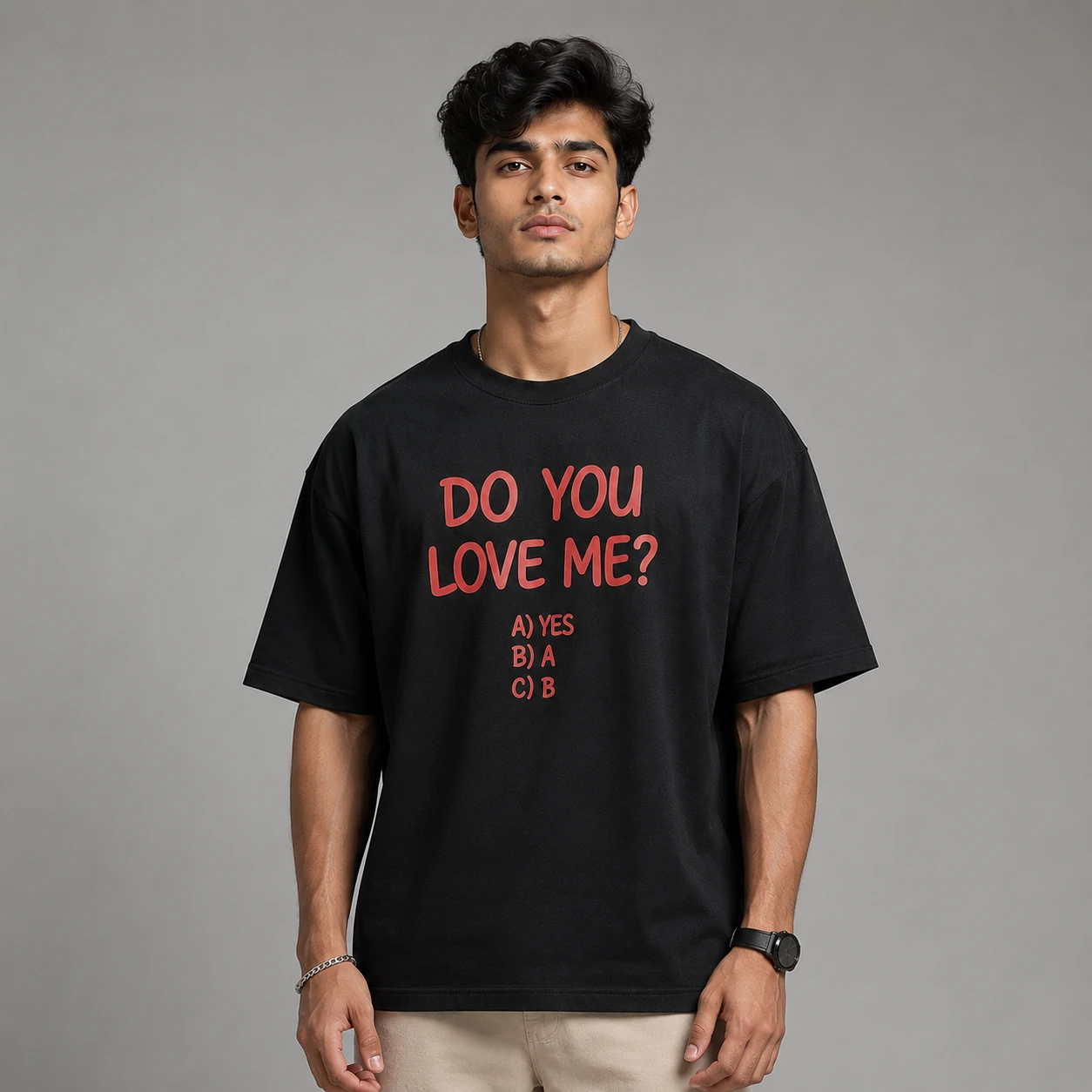 Funny Quote T-Shirt: Do You Love Me