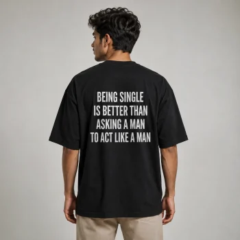 Funny Quote T-Shirt: Single Man